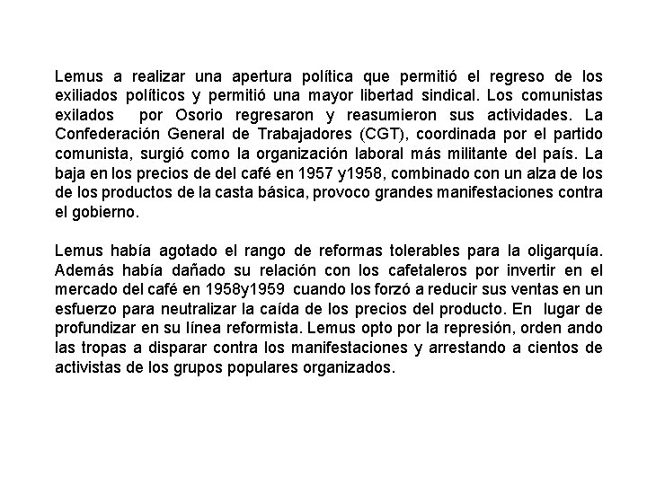 Lemus a realizar una apertura política que permitió el regreso de los exiliados políticos