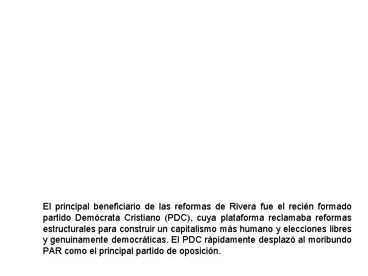 El principal beneficiario de las reformas de Rivera fue el recién formado partido Demócrata