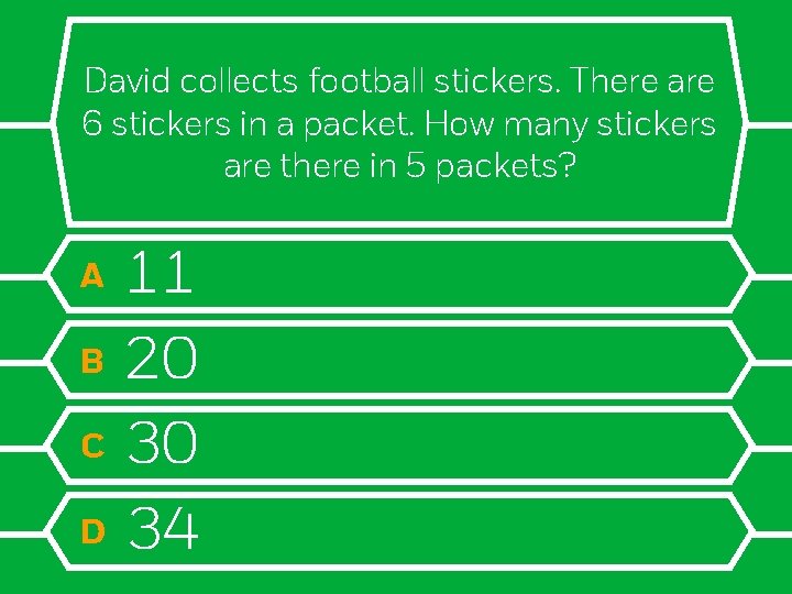 David collects football stickers. There are 6 stickers in a packet. How many stickers