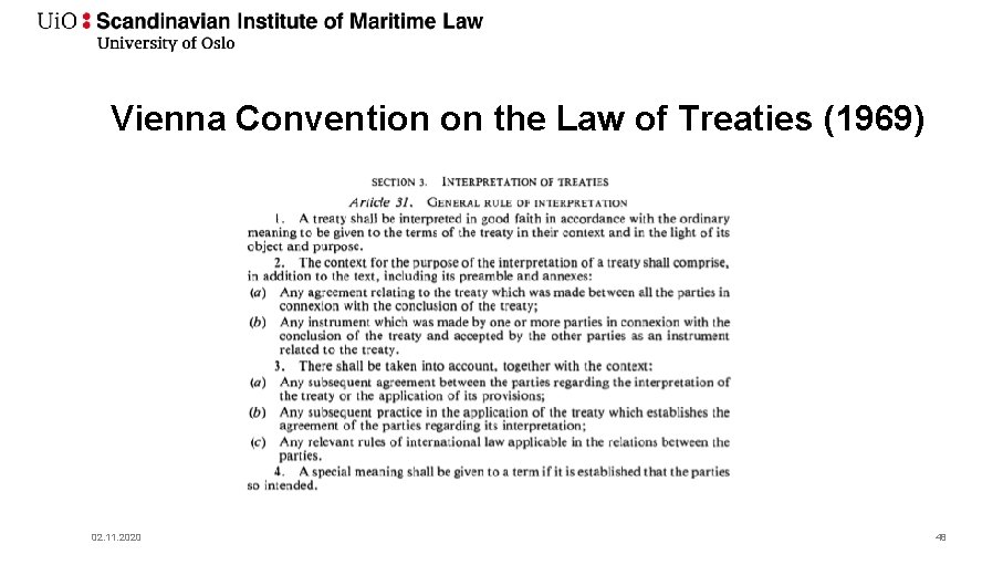 Vienna Convention on the Law of Treaties (1969) 02. 11. 2020 48 