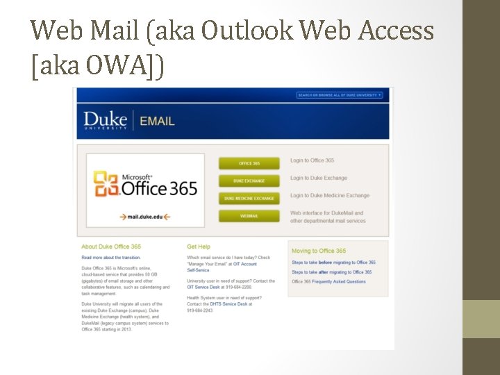 Web Mail (aka Outlook Web Access [aka OWA]) 