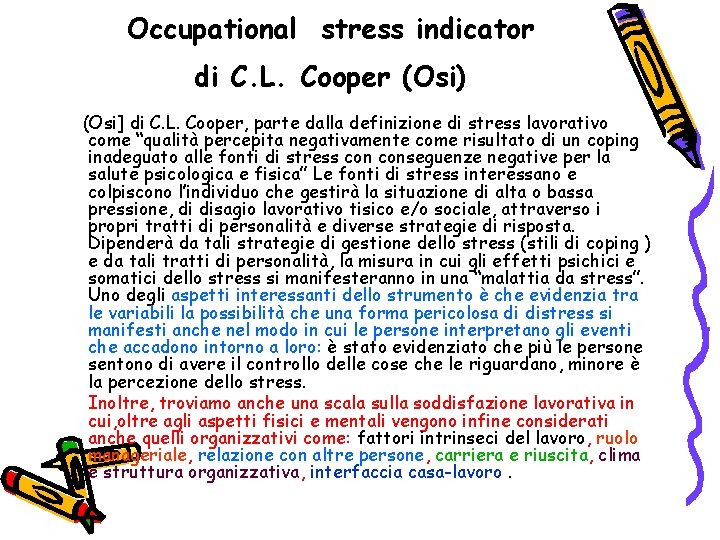Occupational stress indicator di C. L. Cooper (Osi) (Osi] di C. L. Cooper, parte