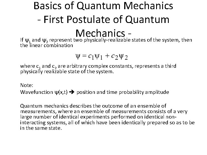 Basics of Quantum Mechanics - First Postulate of Quantum Mechanics If and represent two
