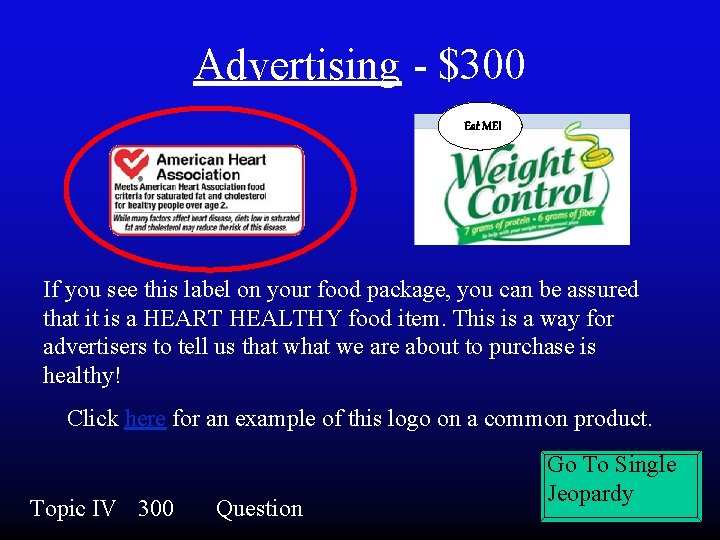 Advertising - $300 Eat ME! If you see this label on your food package,