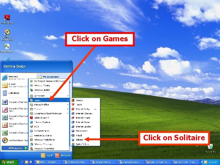 Click on Games Click on Solitaire 