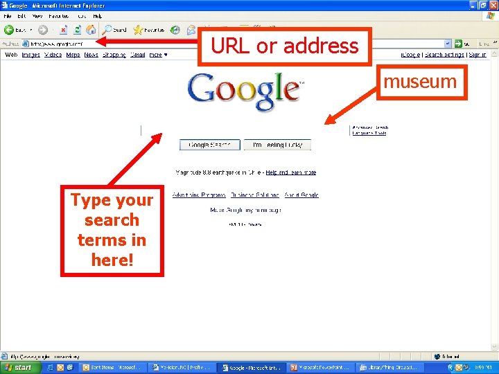 or Websites? address How can IURL find museum Type your search terms in here!