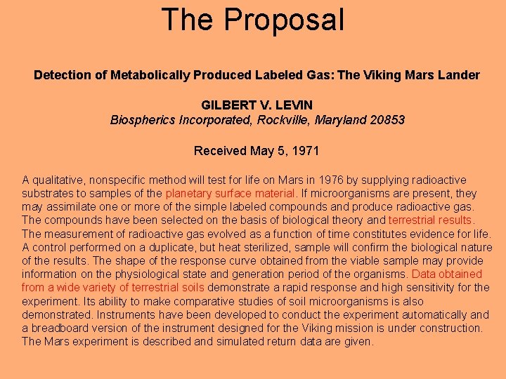 The Proposal Detection of Metabolically Produced Labeled Gas: The Viking Mars Lander GILBERT V.
