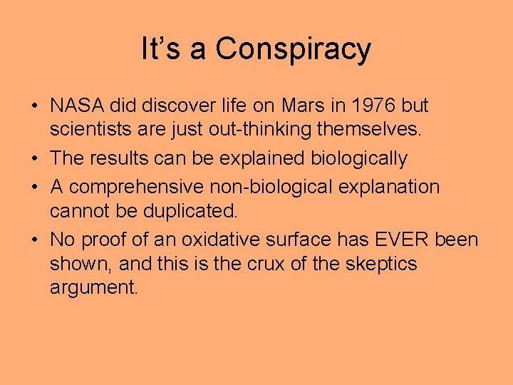 It’s a Conspiracy • NASA did discover life on Mars in 1976 but scientists