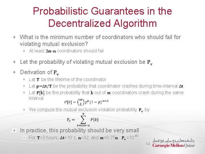 Probabilistic Guarantees in the Decentralized Algorithm What is the minimum number of coordinators who