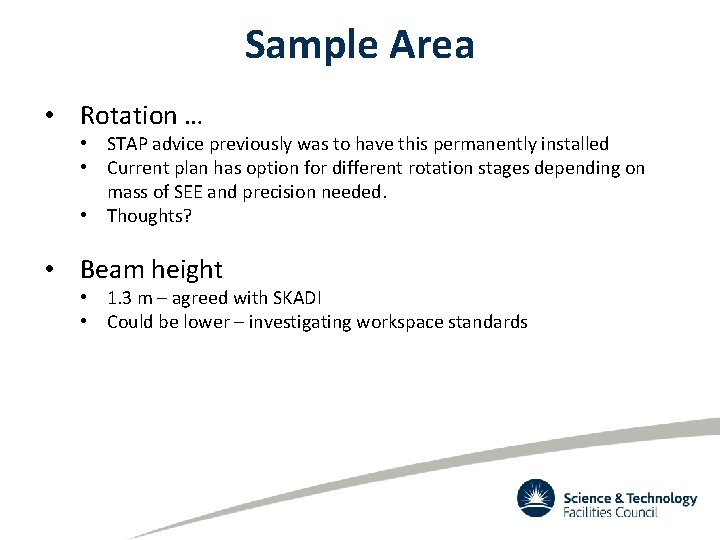 Sample Area • Rotation … • STAP advice previously was to have this permanently