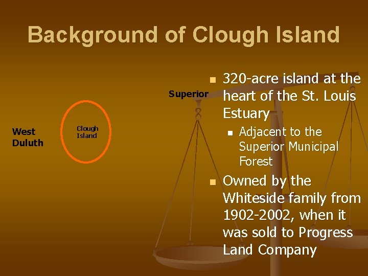 Background of Clough Island n Superior West Duluth Clough Island 320 -acre island at