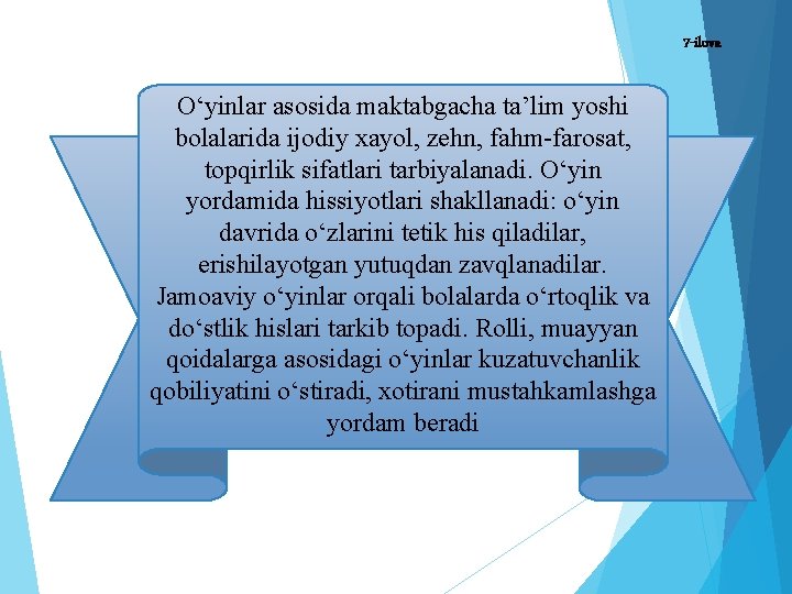 7 -ilova О‘yinlar asosida maktabgacha ta’lim yoshi bolalarida ijodiy xayol, zehn, fahm-farosat, topqirlik sifatlari