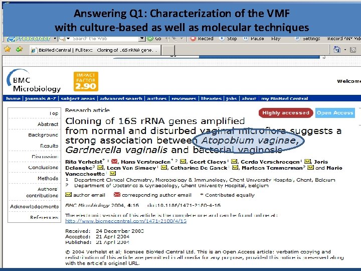 Answering Q 1: Characterization of the VMF with culture-based as well as molecular techniques