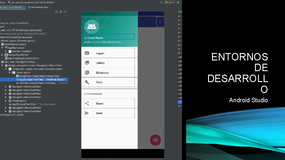 ENTORNOS DE DESARROLL O Android Studio 