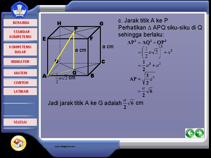 H BERANDA STANDAR KOMPETENSI P F E KOMPETENSI DASAR D CONTOH A c. Jarak