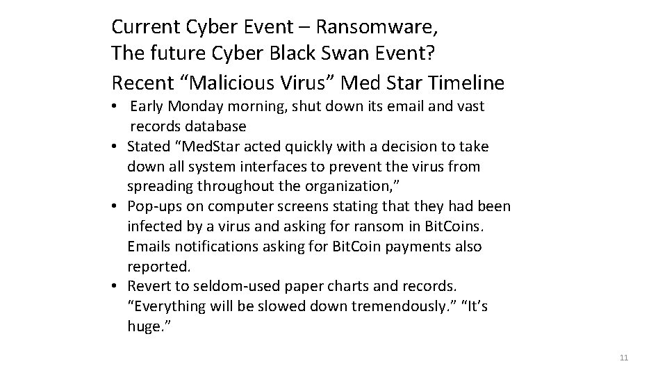 Current Cyber Event – Ransomware, The future Cyber Black Swan Event? Recent “Malicious Virus”