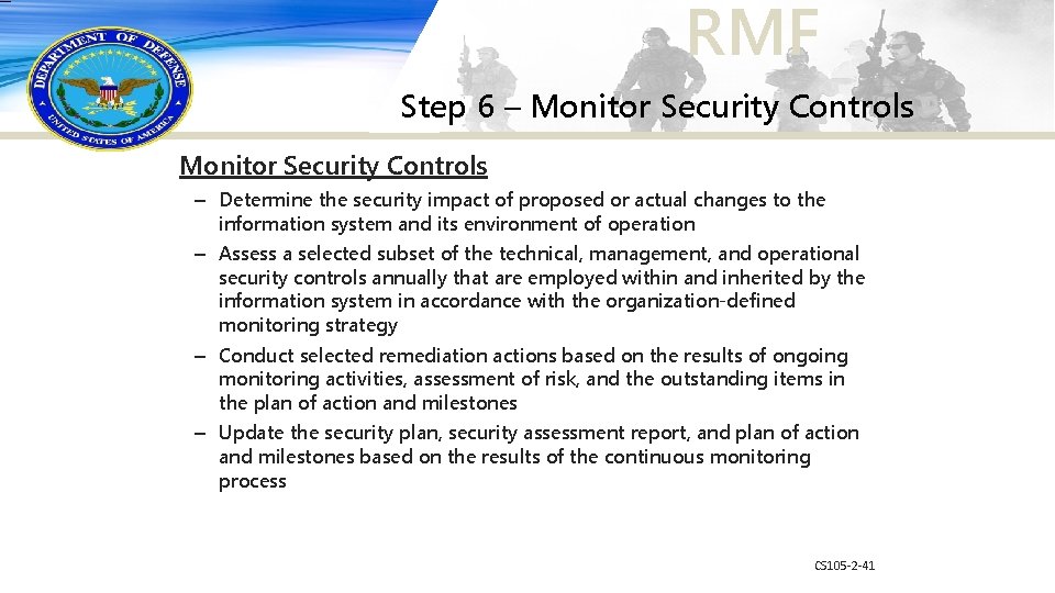 RMF Step 6 – Monitor Security Controls – Determine the security impact of proposed