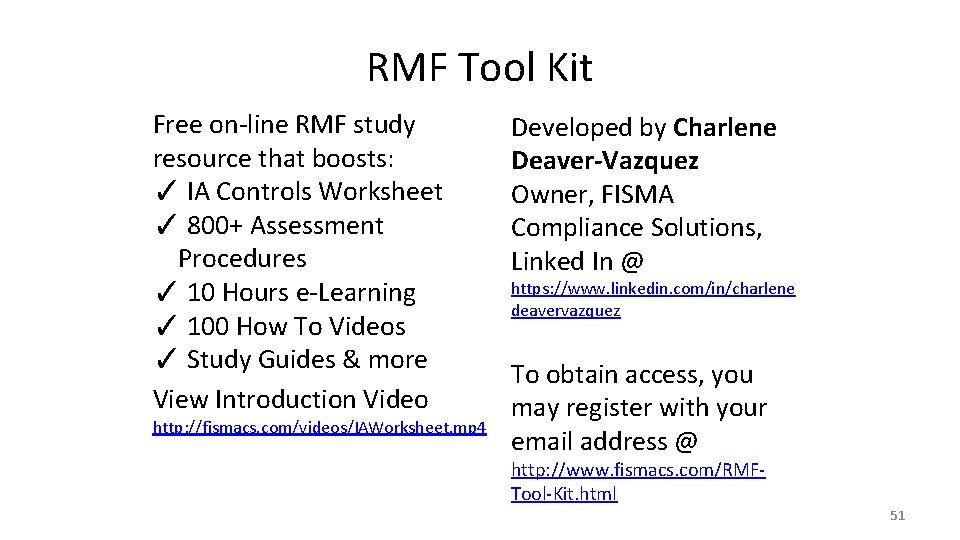 RMF Tool Kit Free on-line RMF study resource that boosts: ✓ IA Controls Worksheet