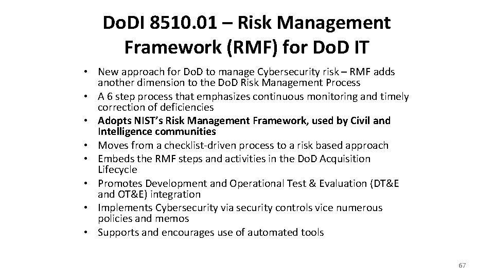 Do. DI 8510. 01 – Risk Management Framework (RMF) for Do. D IT •