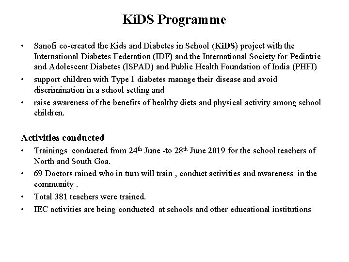 Ki. DS Programme • • • Sanofi co-created the Kids and Diabetes in School
