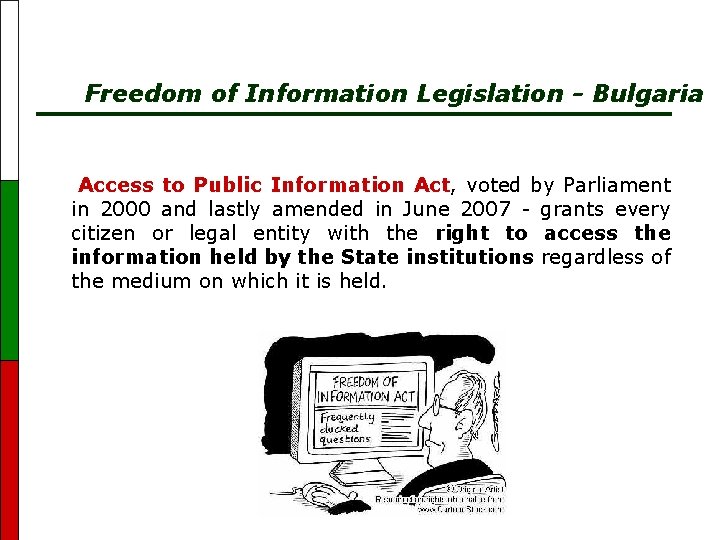 Freedom of Information Legislation - Bulgaria Access to Public Information Act, voted by Parliament
