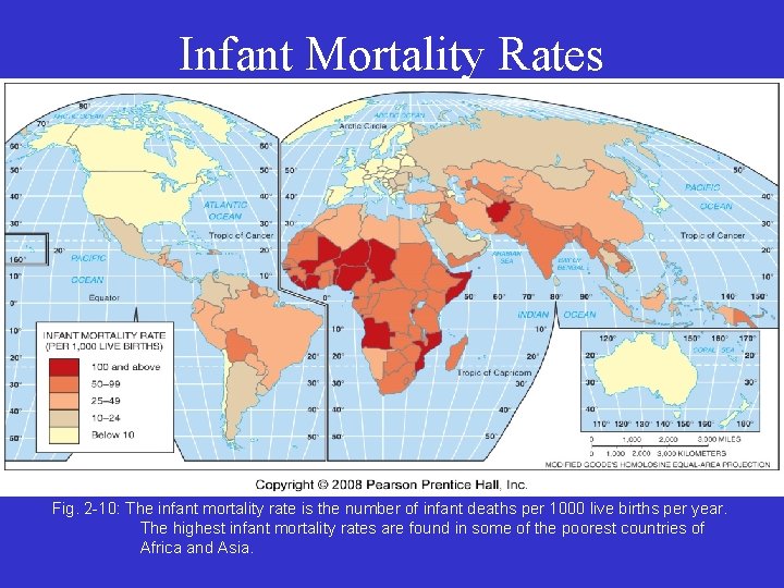 Infant Mortality Rates Fig. 2 -10: The infant mortality rate is the number of