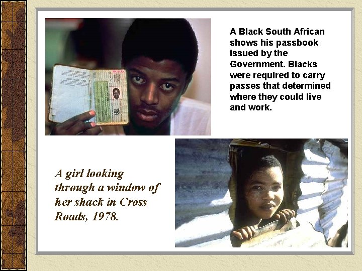 A Black South African shows his passbook issued by the Government. Blacks were required