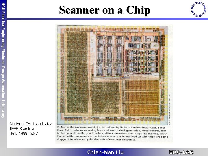 NCU Electrical Engineering Electronic Design Automation Laboratory Scanner on a Chip National Semiconductor IEEE
