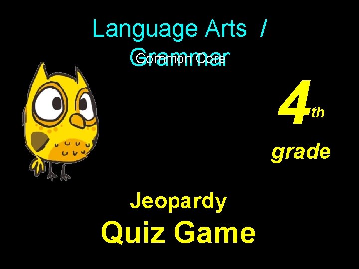 Language Arts Common Core Grammar 4 Th Grade
