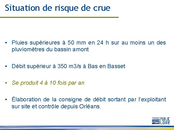 Situation de risque de crue • Pluies supérieures à 50 mm en 24 h