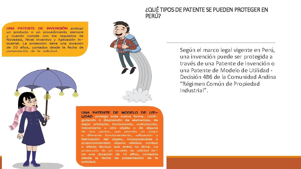 ¿QUÉ TIPOS DE PATENTE SE PUEDEN PROTEGER EN PERÚ? Según el marco legal vigente