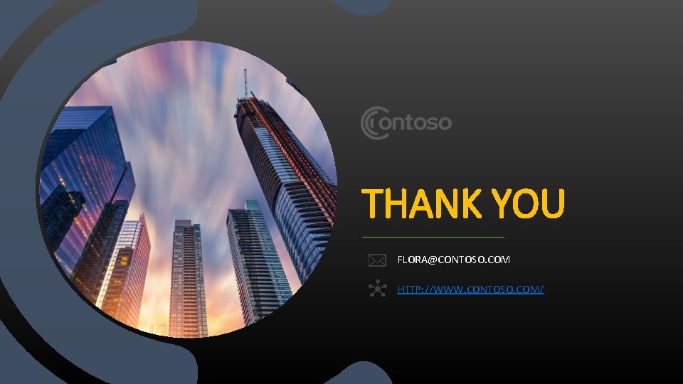 THANK YOU FLORA@CONTOSO. COM HTTP: //WWW. CONTOSO. COM/ 