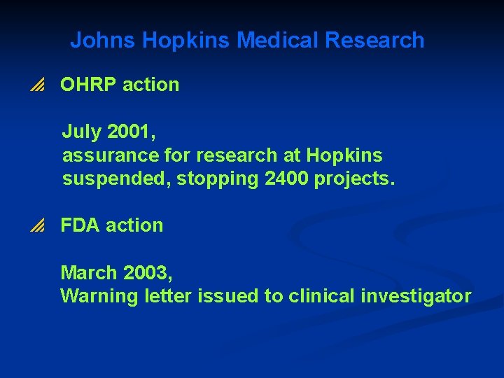 Johns Hopkins Medical Research p OHRP action July 2001, assurance for research at Hopkins