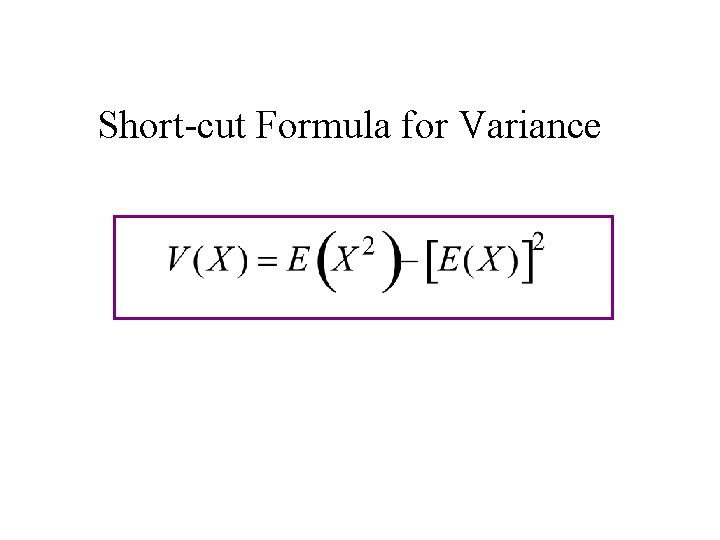 Short-cut Formula for Variance 