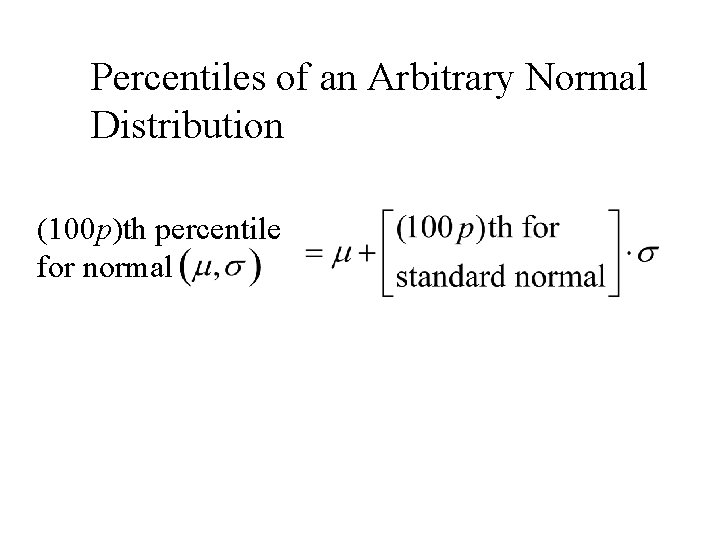 Percentiles of an Arbitrary Normal Distribution (100 p)th percentile for normal 