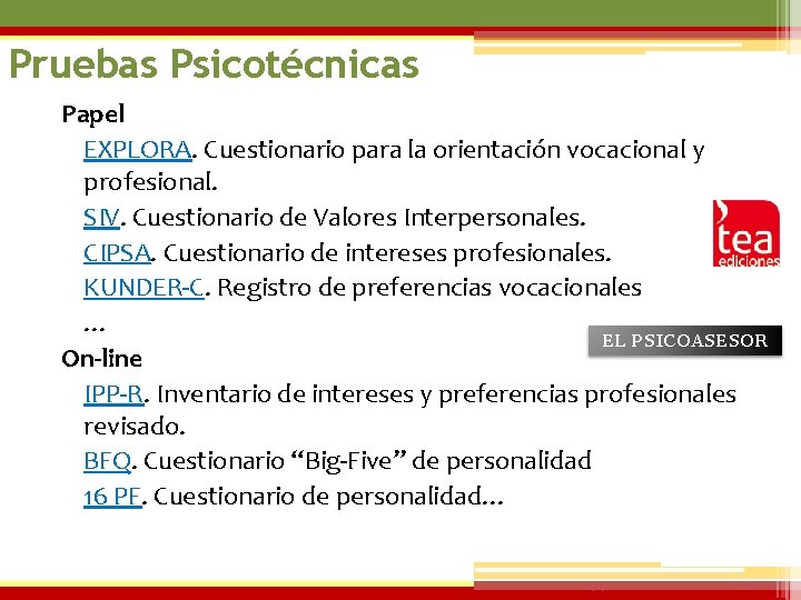 Pruebas Psicotécnicas Papel EXPLORA. Cuestionario para la orientación vocacional y profesional. SIV. Cuestionario de