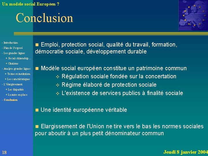 Un modèle social Européen ? Conclusion - Introduction - Plan de l’exposé - Les