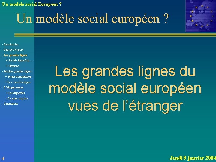 Un modèle social Européen ? Un modèle social européen ? - Introduction - Plan