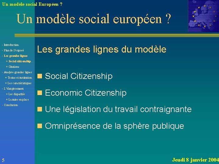 Un modèle social Européen ? Un modèle social européen ? - Introduction - Plan