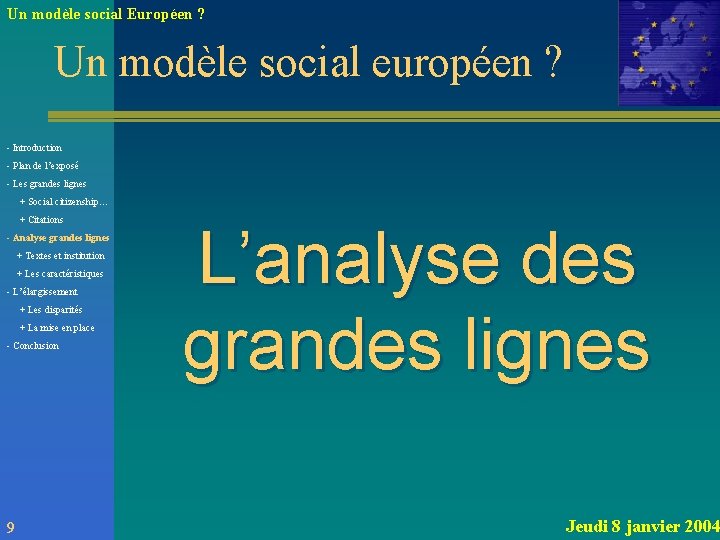 Un modèle social Européen ? Un modèle social européen ? - Introduction - Plan