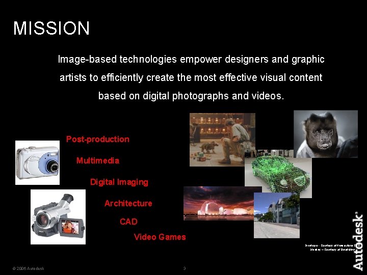 MISSION Image-based technologies empower designers and graphic artists to efficiently create the most effective