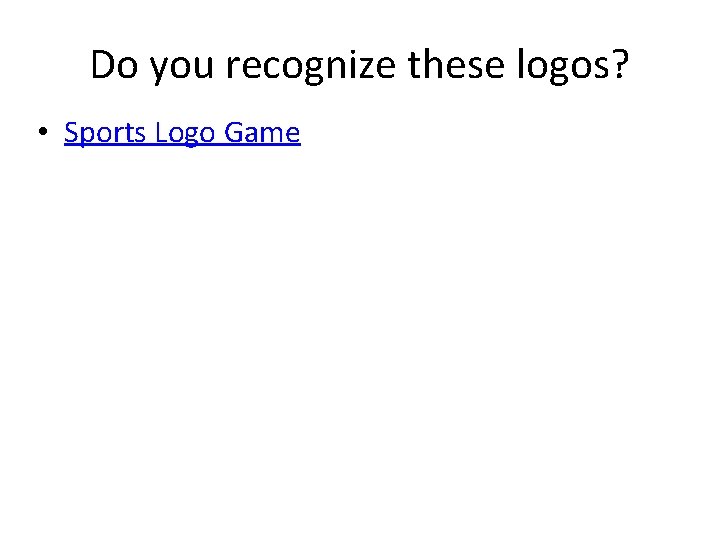 Do you recognize these logos? • Sports Logo Game 