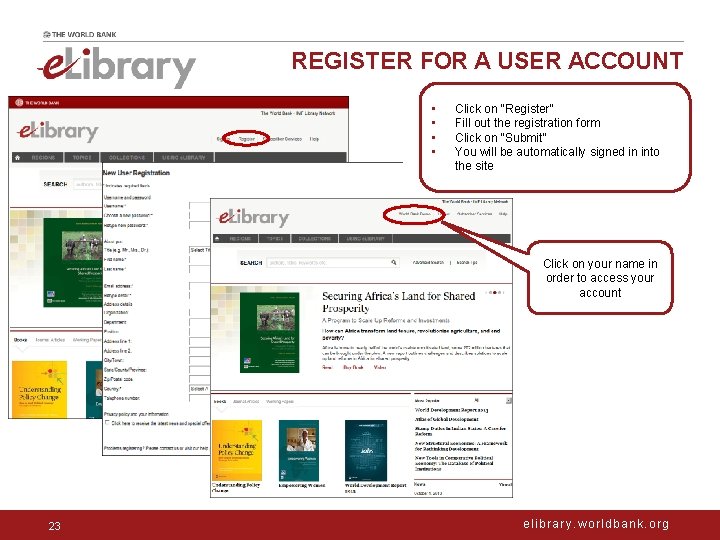 REGISTER FOR A USER ACCOUNT • • Click on “Register” Fill out the registration