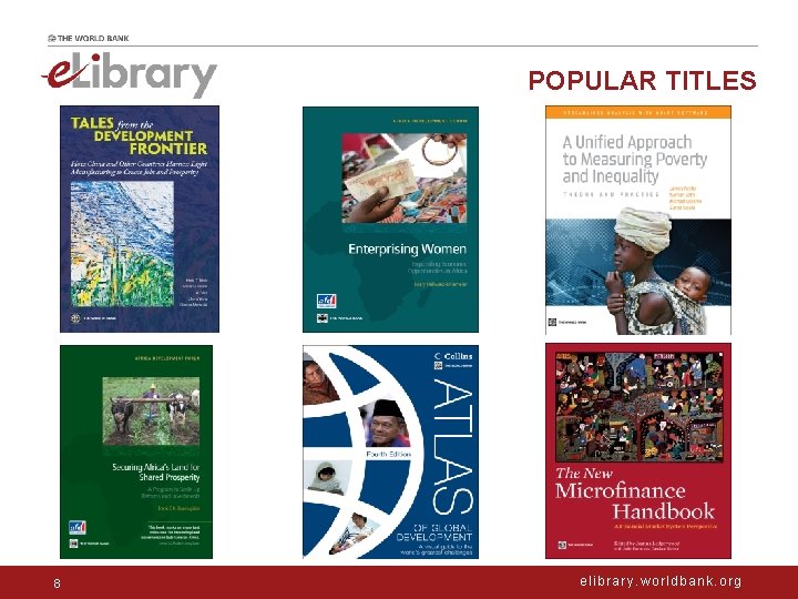 POPULAR TITLES 8 elibrary. worldbank. org 