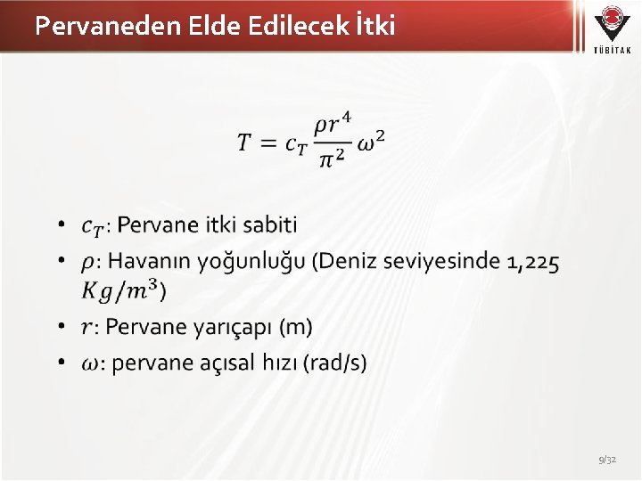 Pervaneden Elde Edilecek İtki • 9/32 