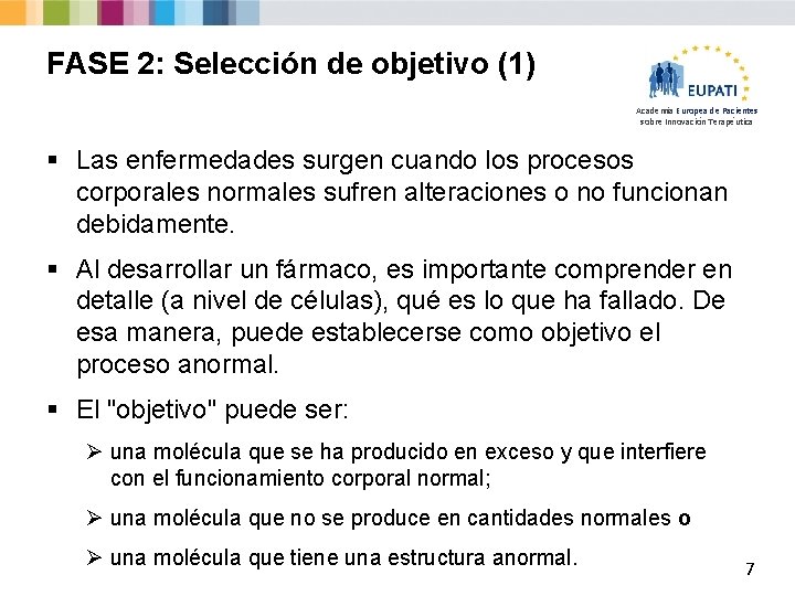 FASE 2: Selección de objetivo (1) Academia Europea de Pacientes sobre Innovación Terapéutica §