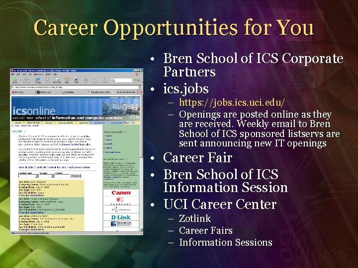 Career Opportunities for You • Bren School of ICS Corporate Partners • ics. jobs