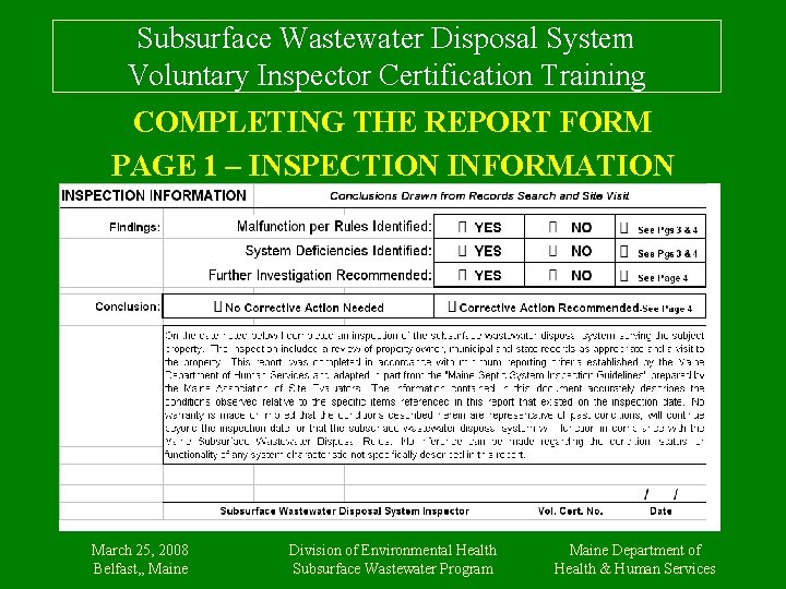 Subsurface Wastewater Disposal System Voluntary Inspector Certification Training COMPLETING THE REPORT FORM PAGE 1