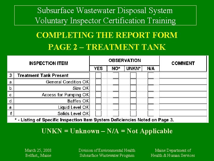 Subsurface Wastewater Disposal System Voluntary Inspector Certification Training COMPLETING THE REPORT FORM PAGE 2