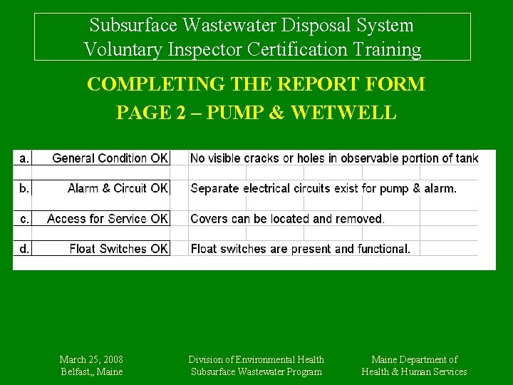 Subsurface Wastewater Disposal System Voluntary Inspector Certification Training COMPLETING THE REPORT FORM PAGE 2